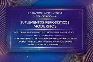 BIENVENIDA Y FELICITACION A: SUPLEMENTOS PERIODISTICOS MODERNOS